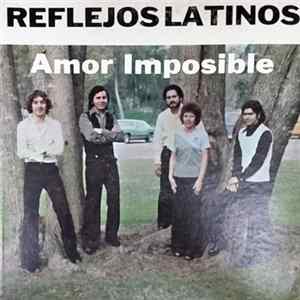 Reflejos Latinos - Amor Imposible Album