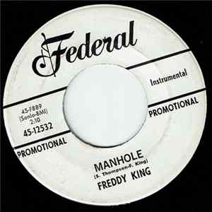 Freddy King - Manhole / Some Other Day, Some Other Time Album