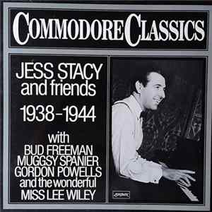 Jess Stacy - Jess Stacy and Friends 1938-1944 Album