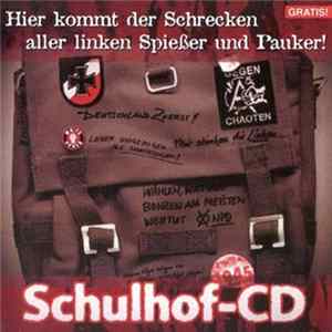 Various - Schulhof-CD - Hier Kommt Der Schrecken Aller Linken Spießer Und Pauker Album