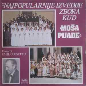 Zbor KUD "Moša Pijade" - Najpopularnije Izvedbe Zbora KUD "Moša Pijade" Album