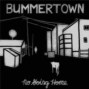 Bummertown - No Going Home Album