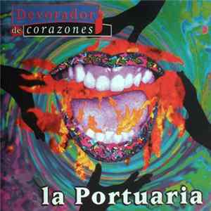 La Portuaria - Devorador De Corazones Album