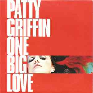 Patty Griffin - One Big Love Album