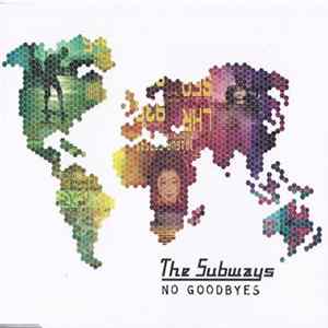 The Subways - No Goodbyes Album