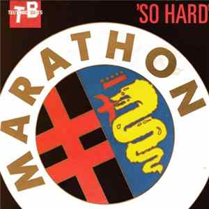 Marathon - So Hard Album