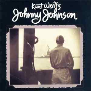 Kurt Weill - Kurt Weill's Johnny Johnson Album