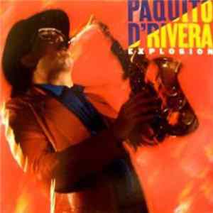 Paquito D'Rivera - Explosion Album