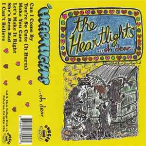 The Heartlights - ...Oh Dear... Album