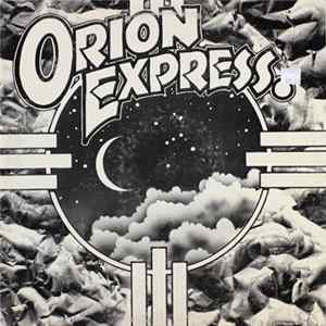 Orion Express - Orion Express Album
