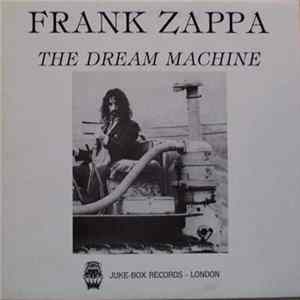 Frank Zappa - Dream Machine Album