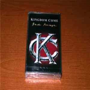 Kingdom Come - Bad Image Album