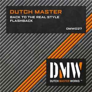 Dutch Master - Back To The Real Style Album