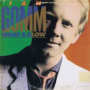 Ian Gomm - What A Blow Album