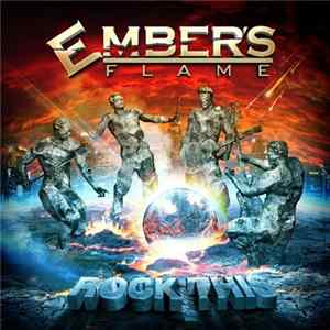 Ember's Flame - Rock This Album