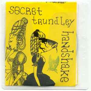 Kev Trundley & Phil Monopolka - Secret Trundley Handshake Album