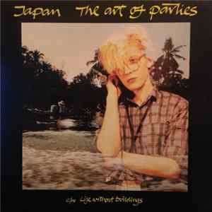 Japan - The Art Of Parties Album