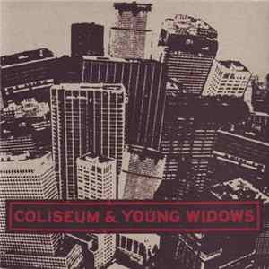 Coliseum & Young Widows - Coliseum & Young Widows Album