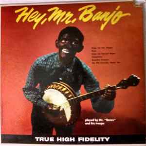 Mr. Bones And His Troupe - Hey, Mr. Banjo Album