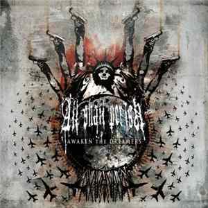 All Shall Perish - Awaken The Dreamers Album
