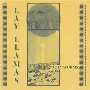 Lay Llamas - Holy Worms Album