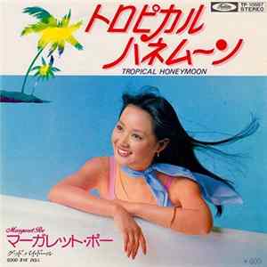 マーガレット・ポー - トロピカル・ハネムーン Album