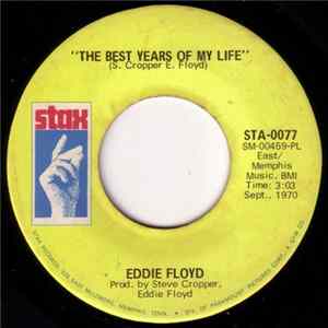 Eddie Floyd - The Best Years Of My Life / My Little Girl Album