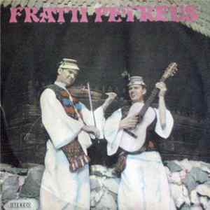 Frații Petreuș - Frații Petreuș Album