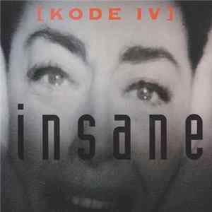 Kode IV - Insane Album