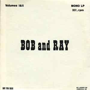 Bob And Ray - Volumes I & II Album