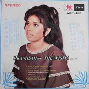 J. Kamisah dan The Wisma - The Wisma Vol. 15 Album