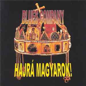 Blues Company - Hajrá Magyarok! Album