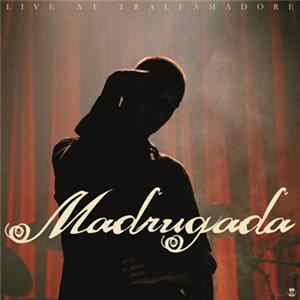 Madrugada - Live at Tralfamadore Album
