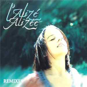 Alizée - L'Alizé (Remixes) Album