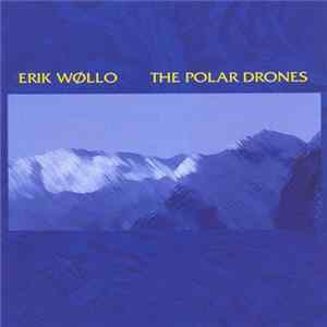 Erik Wøllo - The Polar Drones Album