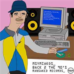 Msymiakos - Back 2 The 90s Album