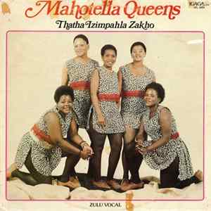 Mahotella Queens - Thatha Izimpahla Zakho Album