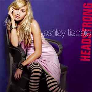 Ashley Tisdale - Headstrong Album