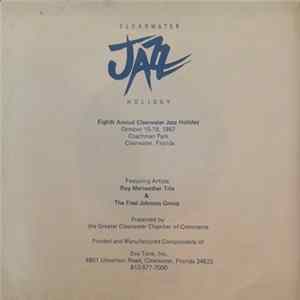 The Roy Meriwether Trio, The Fred Johnson Group - Eighth Annual Clearwater Jazz Holiday Album
