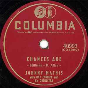 Johnny Mathis With Ray Conniff And His Orchestra - Chances Are / The Twelfth Of Never Album