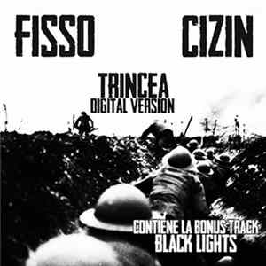 Fisso, Cizin - Trincea Album