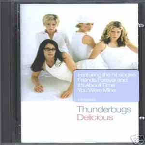 Thunderbugs - Delicious Album