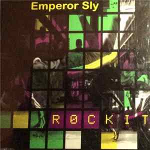 Emperor Sly - Rockit Album