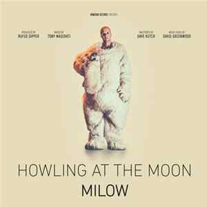 Milow - Howling At The Moon Album