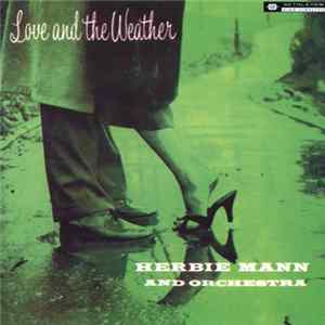 Herbie Mann And Orchestra - Love And The Weather Album