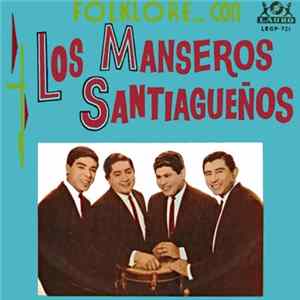 Los Manseros Santiagueños - Folklore Con Los Manseros Santiagueños Album