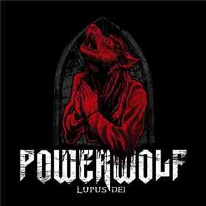 Powerwolf - Lupus Dei Album