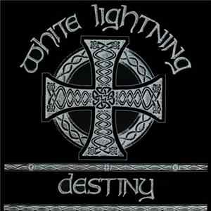 White Lightning - Destiny Album
