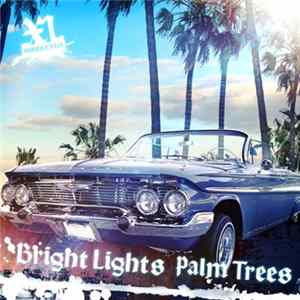 XL Middleton - Bright Lights Palm Trees Album