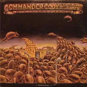 Commander Cody And His Lost Planet Airmen - Live From Deep In The Heart Of Texas Album